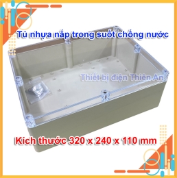 Hộp nhựa điện tử 320x240x110mm nắp trong suốt bằng mica có roăng chống nước