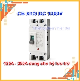 MCCB DC 2P 125A 1000VDC Cầu Dao DC cho pin Lithium
